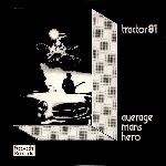 Tractor: Average mans hero