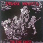 Insane Hombres: To the core