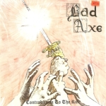 Bad Axe: Contradiction to the rule