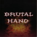 Brutal Hand: Same