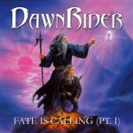 Dawn Rider: Fate is calling Pt. 1