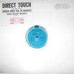 Direct Touch: Girls want money