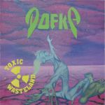 Dofka: Toxik Wasteland