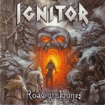 Ignitor: Road of bones