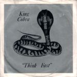 King Cobra: Think Fast