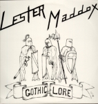 Lester Maddox: Gothic Lore