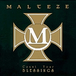 Malteze: Count your Blessings