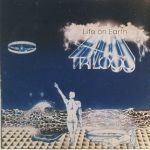Trilogy: Life on Earth