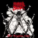 Morbid Angel: Thy kingdom come / Abominations