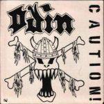 Odin: Caution