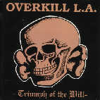 Overkill: Triumph of the Will