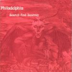 Philadelphia: Search and Destroy