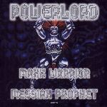 Powerlord / Maxx Warrior: Powerlord and others