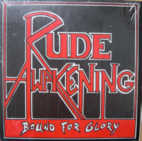 Rude Awakening: Bound for Glory
