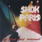 Shok Paris: Go for the Throat