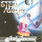 Steel Moon: Fast forward