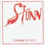Stunn: Crank it up!