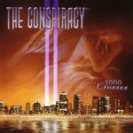 The Conspiracy: 3000 Crosses