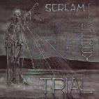 Trial: Scream for mercy