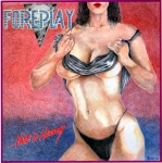 Foreplay: Hot'n heavy