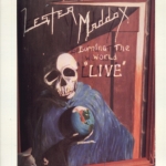 Lester Maddox: Burning the World-Live