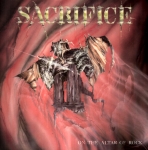 Sacrifice: On the Altar of Rock