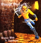 Savage Steel: Begins with a Nightmare