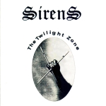 Sirens: The twilight Zone