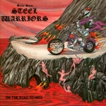 Steel Warriors: On the Road to Hell