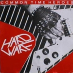 Hardware: Common time heroes
