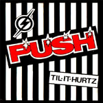 Push: Til it hurtz
