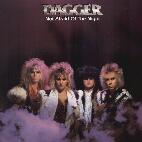 Dagger: Not afraid of the night