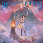 Rosanna's Raiders: Calling down the fire