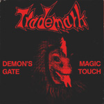 Trademark: Demon's gate/Magic touch