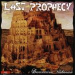 Last Prophecy: Destination unknown