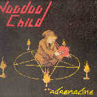 Voodoo Child: Adrénaline