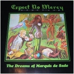 Expect No Mercy: The dreams of Marquis de Sade