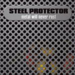 Steel Protector: Metal will never rust