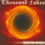 Thousand Lakes: Beyond time and space