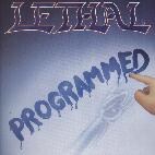 Lethal: Programmed
