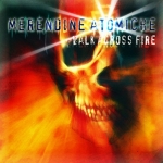 Merendine Atomiche: Walk accross fire