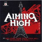 Aiming High: Welcome home from your hell / Vengeance is mine