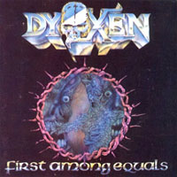 Dyoxen - First Among Equals LP/CD, Active Records pressing from 1990