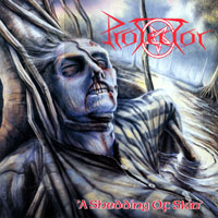 Protector - A Shedding Of Skin LP/CD, Atom-H pressing from 1991