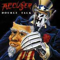 Accuser - Double Talk LP/CD, Atom-H pressing from 1991