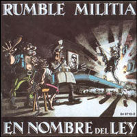 Rumble Militia - En Nombre Del Ley LP, Atom-H pressing from 1988
