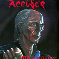 Accuser - The Conviction LP, Atom-H pressing from 1987