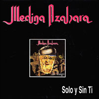 Medina Azahara - Solo Y Sin Ti 7