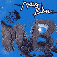 Mystery Blue - Mystery Blue LP, Axe Killer Records pressing from 1984