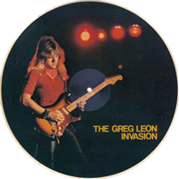 The Greg Leon Invasion - The Greg Leon Invasion Pic-LP, Azra pressing from 1983